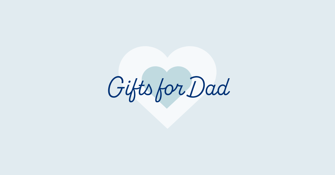 Gifts for Dad