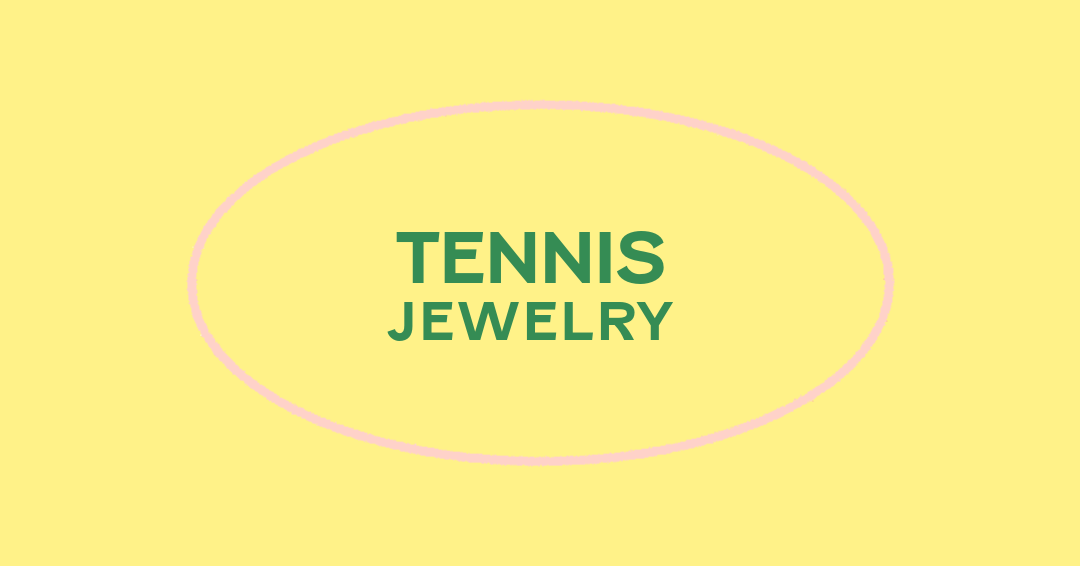 Tennis Jewelry